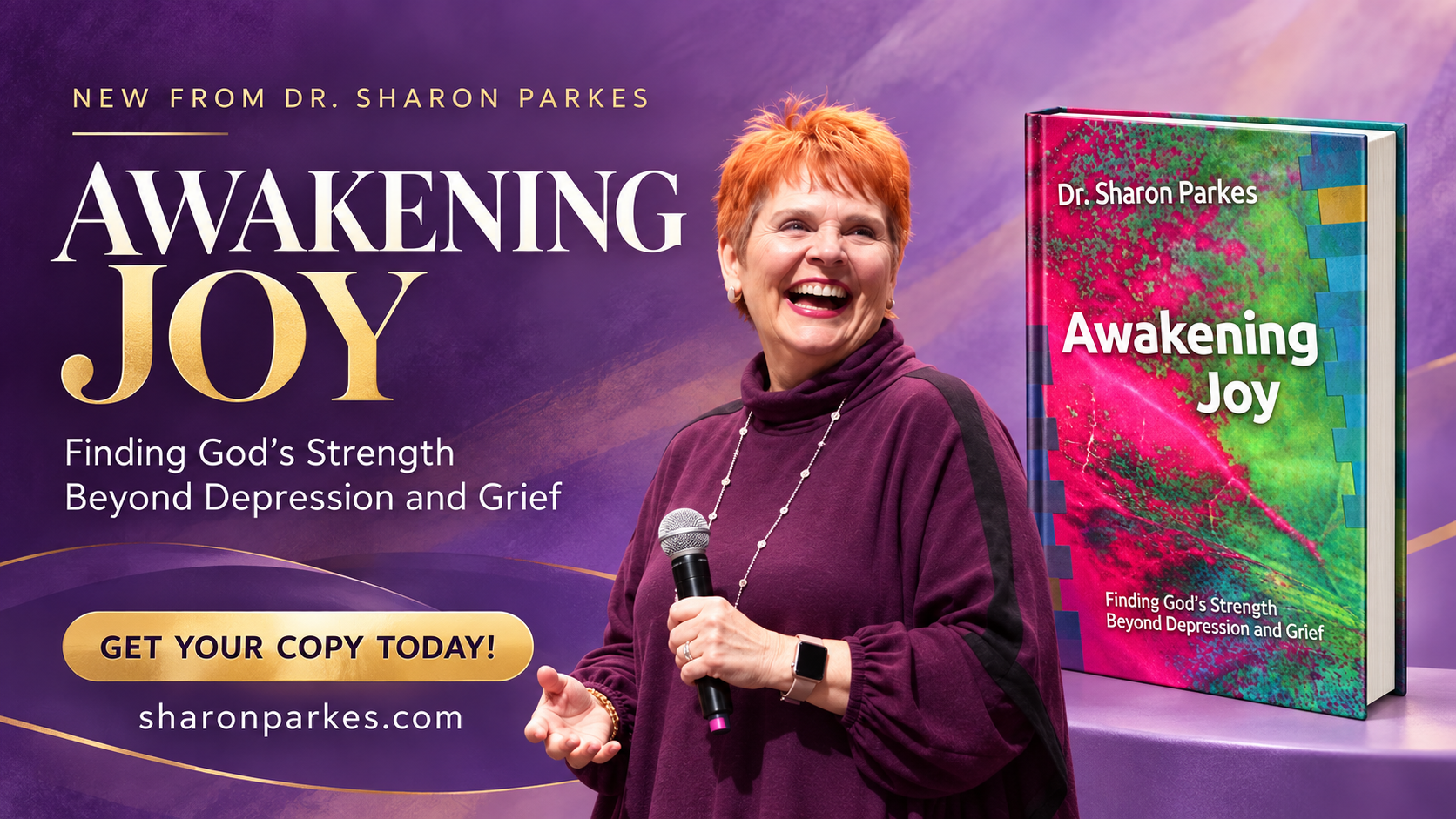 Awakening Joy by Dr. Sharon Parkes: get your copy today at sharonparkes.com