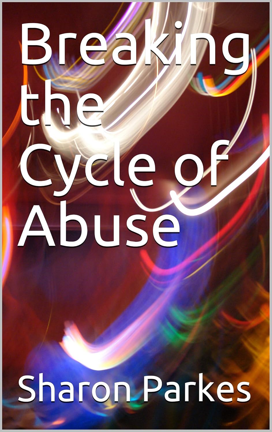 Breaking the Cycle of Abuse cover