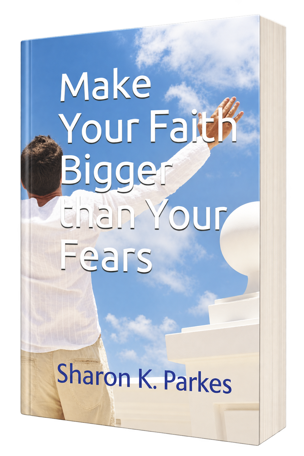 Make Your Faith Bigger Than Your Fears cover